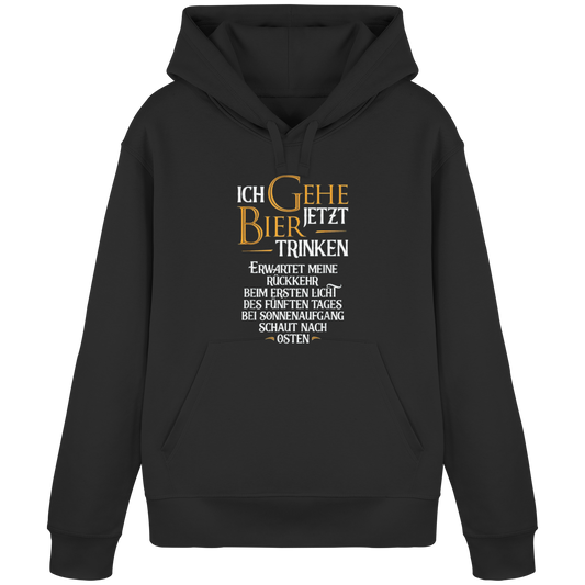 Ich gehe jetzt Bier trinken - Organic Basic Hoodie