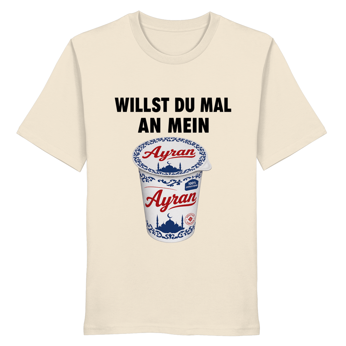 Ayran - Organic Shirt