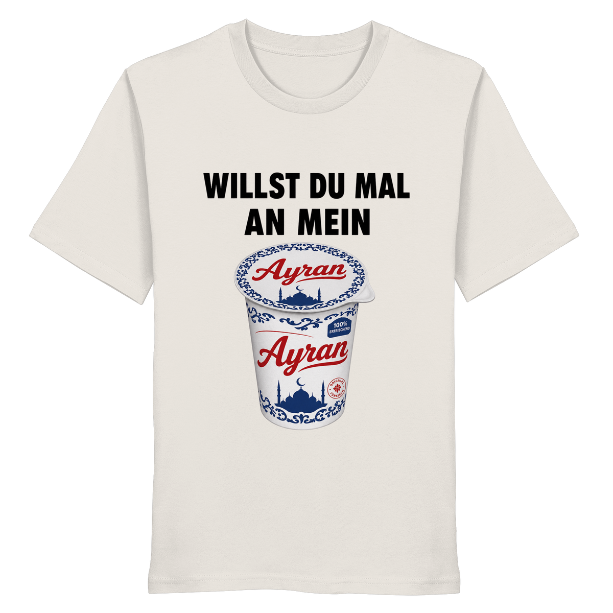 Ayran - Organic Shirt