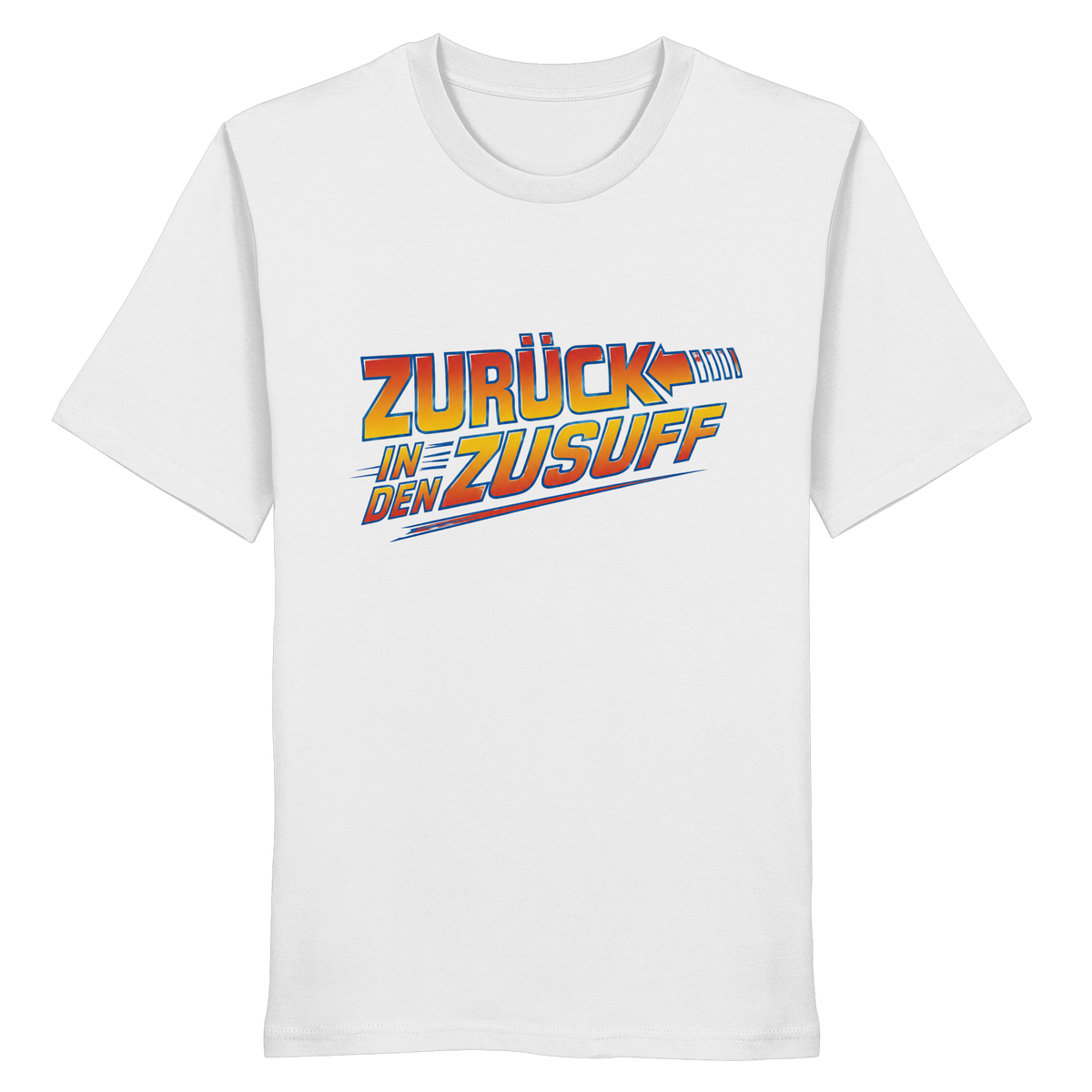 Zurück in den Zusuff - Organic Shirt