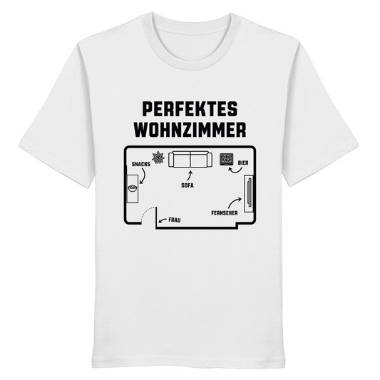 Perfektes Wohnzimmer - Organic Shirt